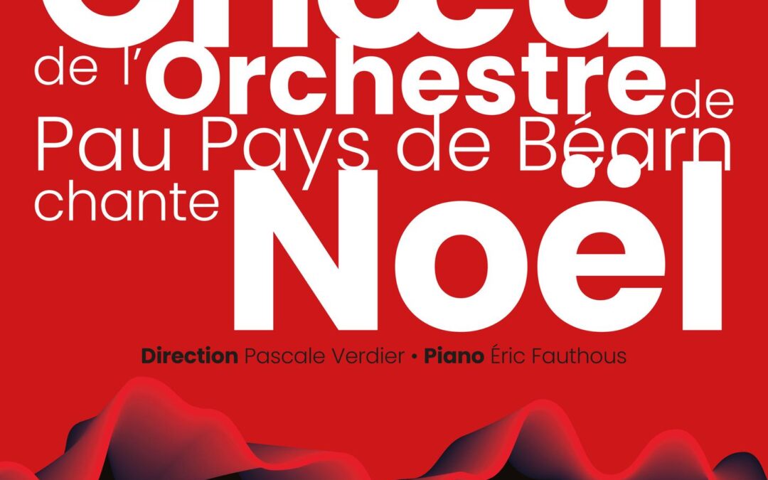 VENEZ VIVRE UN VRAI CONCERT DE NOËL avec LE CHOEUR OPPB !